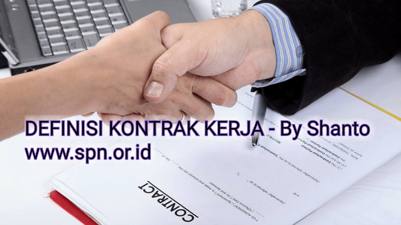 DEFINISI KONTRAK KERJA - SERIKAT PEKERJA NASIONAL