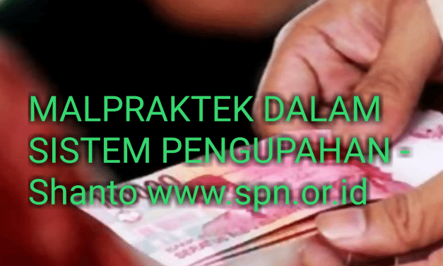 MALPRAKTEK DALAM SISTEM PENGUPAHAN