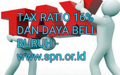 TAX RATIO 16% DAN DAYA BELI BURUH