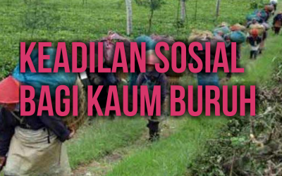 KEADILAN SOSIAL BAGI KAUM BURUH