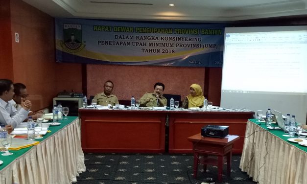 UMP BANTEN 2018 DI PASTIKAN NAIK SESUAI PP 78/2015