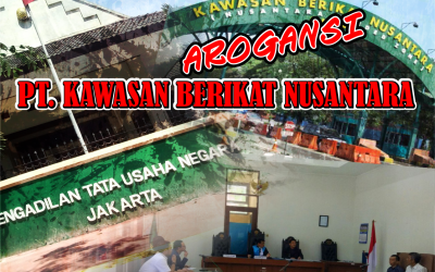 AROGANSI PT KAWASAN BERIKAT NUSANTARA BERIMBAS PHK 