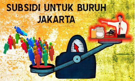 SUBSIDI UNTUK BURUH JAKARTA