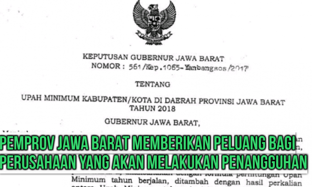 PEMPROV JAWA BARAT MEMBERIKAN PELUANG BAGI PERUSAHAAN YANG AKAN MELAKUKAN PENANGGUHAN
