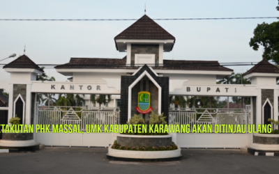 KETAKUTAN PHK MASSAL, UMK KABUPATEN KARAWANG AKAN DITINJAU ULANG
