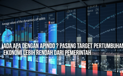 ADA APA DENGAN APINDO ? PASANG TARGET PERTUMBUHAN EKONOMI LEBIH RENDAH DARI PEMERINTAH