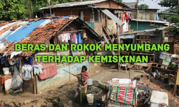 BERAS DAN ROKOK MENYUMBANG TERHADAP KEMISKINAN