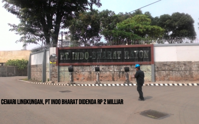 CEMARI LINGKUNGAN, PT INDO BHARAT DIDENDA RP 2 MILLIAR