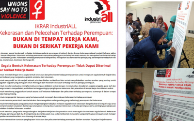 IKRAR INDUSTRIALL MELAWAN KEKERASAN DAN PELECEHAN TERHADAP PEKERJA PEREMPUAN