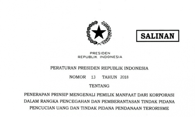 PERPRES NO 13 TAHUN 2018 : MEWUJUDKAN TRANSPARANSI PEMILIK MANFAAT KORPORASI