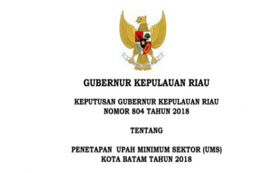 UPAH MINIMUM SEKTORAL KOTA BATAM 2018 DISAHKAN