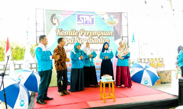 PERINGATAN HUT KP DPD SPN BANTEN KE 3