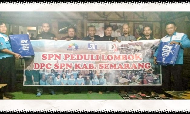 DPC SPN KABUPATEN SEMARANG PEDULI LOMBOK