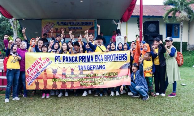 FAMILY GATHERING PEKERJA PT PANCAPRIMA EKABROTHERS KOTA TANGERANG