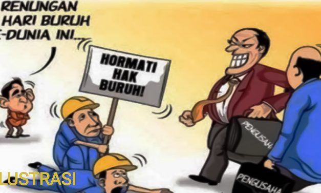 PERJUANGAN BURUH ADALAH PERJUANGAN KELAS