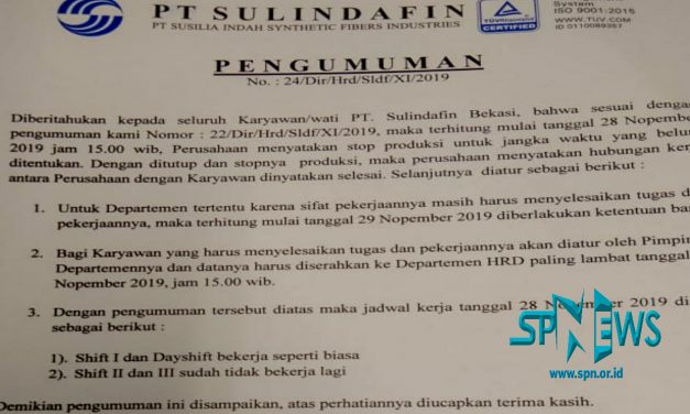 PT SULINDAFIN KABUPATEN BEKASI TUTUP, PEKERJA TUNTUT PESANGON SESUAI ATURAN