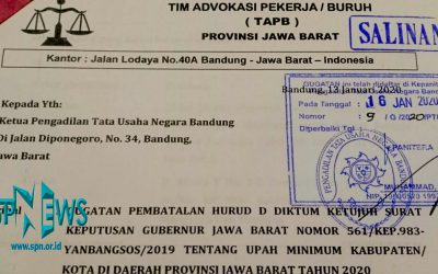 BURUH JAWA BARAT GUGAT HURUF D PADA DIKTUM KETUJUH SK GUBERNUR TENTANG UMK 2020 KE PTUN