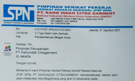 TUNTUT HAK NORMATIF, PSP SPN PT KAHOINDAH CITRAGARMENT AKAN LAKUKAN MOGOK KERJA