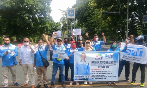 SERIKAT PEKERJA NASIONAL NTB TUNTUT KENAIKAN UPAH 2022 7-10 PERSEN