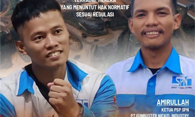 KRIMINALISASI PENGURUS SPN PT. GUNBUSTER NICKEL INDUSTRY  KABUPATEN MOROWALI UTARA