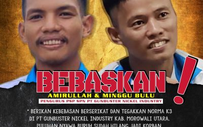STOP UNION BUSTING & KRIMINALISASI AKTIVIS HAM PERBURUHAN  DI PT. GUNBUSTER NICKEL INDUSTRI OLEH KEPOLISIAN RESORT KABUPATEN MOROWALI UTARA