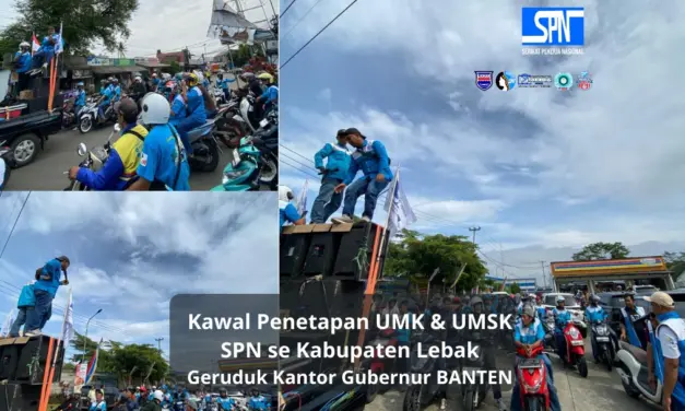 SPN Lebak Geruduk KP3B, Desak Gubernur Banten Naikkan UMK 2026