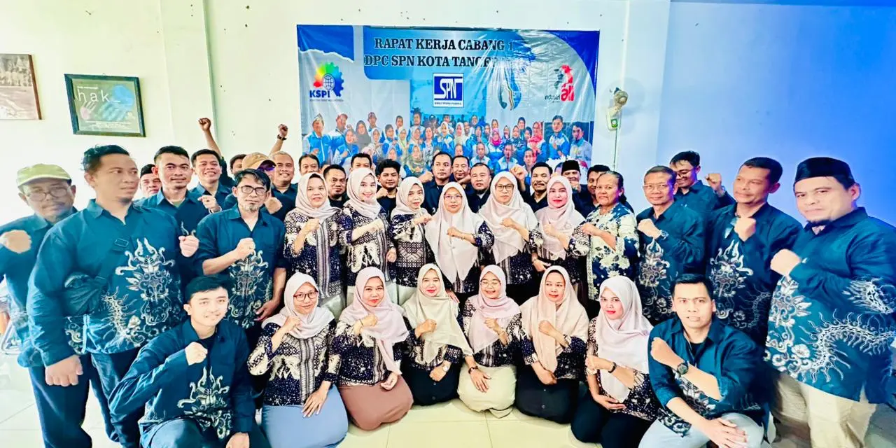 MENJAWAB TANTANGAN KRISIS GLOBAL, DPC SPN KOTA TANGERANG SUKSES GELAR RAKERCAB KE-1