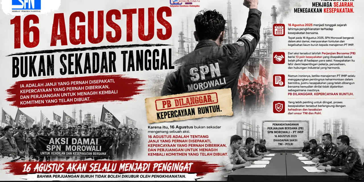 SPN Morowali Tagih Komitmen PT IMIP dalam Gerakan 16 Agustus